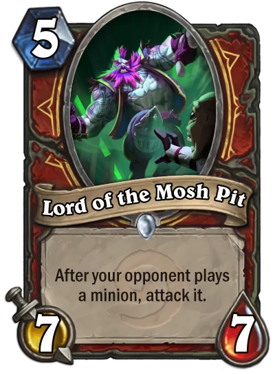 Lord of the Mosh Pit - Custom Hearthstone Card