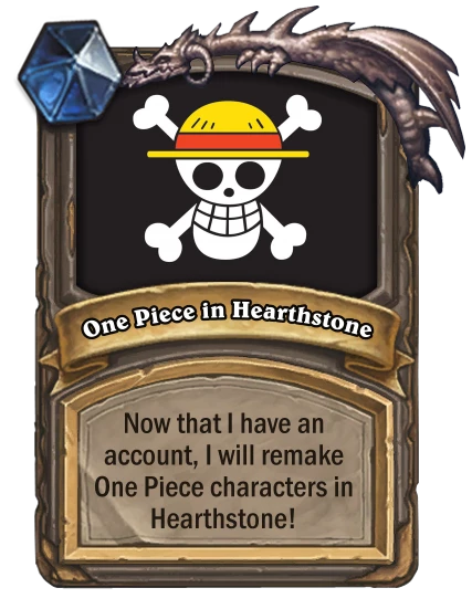 One Piece in Hearthstone - Custom Hearthstone Card